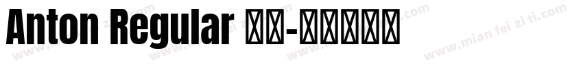 Anton Regular 常规字体转换